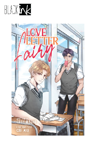 Love Letter Fairy | Written by Cath Albuna | Illustrated by Cha Miu (BL)